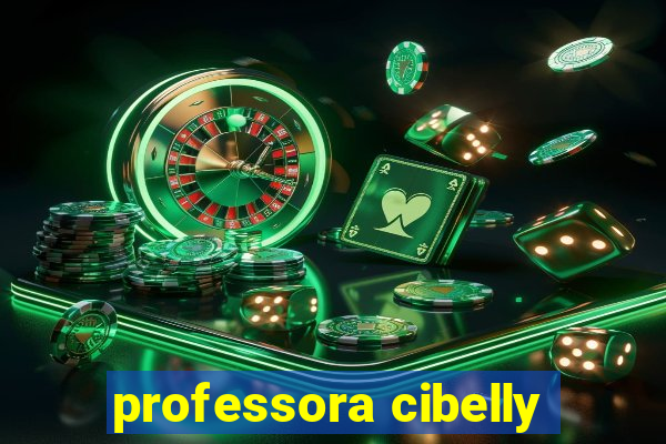 professora cibelly